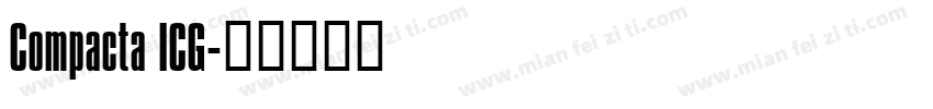 Compacta ICG字体转换